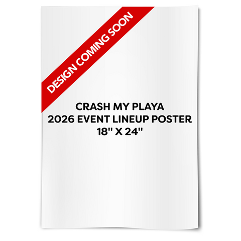 Crash My Playa 2026 Lineup Poster
