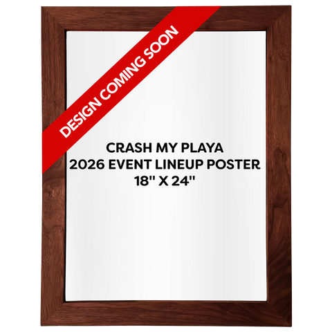 Framed Crash My Playa 2026 Lineup Main Edition Poster
