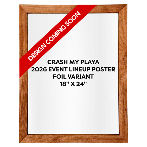 Framed Crash My Playa 2026 Lineup Foil Variant Poster