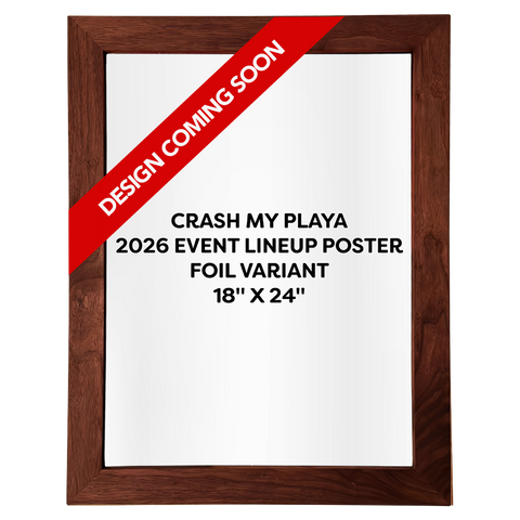 Framed Crash My Playa 2026 Lineup Foil Variant Poster